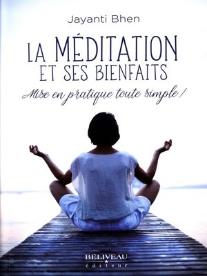 cover image of La méditation et ses bienfaits